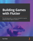 Building Games with Flutter (eBook, ePUB)