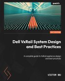 Dell VxRail System Design and Best Practices (eBook, ePUB)