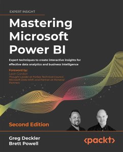 Mastering Microsoft Power BI - Second Edition (eBook, ePUB) - Deckler, Gregory; Powell, Brett