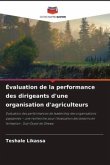 Évaluation de la performance des dirigeants d'une organisation d'agriculteurs