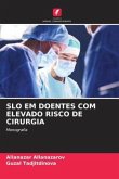 SLO EM DOENTES COM ELEVADO RISCO DE CIRURGIA