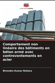 Comportement non linéaire des bâtiments en béton armé avec contreventements en acier