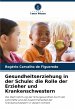 Gesundheitserziehung in der Schule: die... - Bild 1