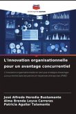 L'innovation organisationnelle pour un avantage concurrentiel