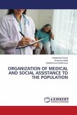 ORGANIZATION OF MEDICAL AND SOCIAL ASSISTANCE TO THE POPULATION