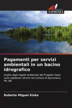 Pagamenti per servizi ambientali in un bacino idrografico - Miguel Kiska, Roberta