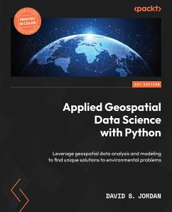 Applied Geospatial Data Science with Python (eBook, ePUB) - Jordan, David S.