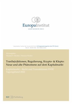 TranSa(n)ktionen, Regulierung, Krypto- & Klepto: Neue und alte Phänomene auf dem Kapitalmarkt (eBook, ePUB)