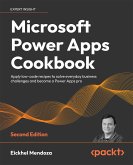 Microsoft Power Apps Cookbook, 2e (eBook, ePUB)