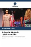 Schnelle Mode in Lateinamerika