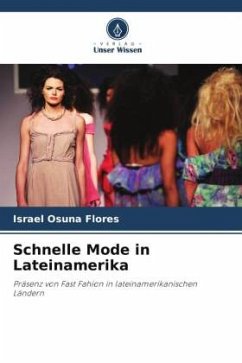 Schnelle Mode in Lateinamerika - Osuna Flores, Israel