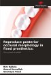 Reproduce posterior occlusal morphology... - Bild 1