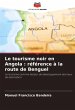 Le tourisme noir en Angola :... - Bild 1