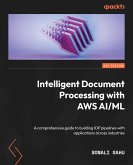 Intelligent Document Processing with AWS AI/ML (eBook, ePUB)