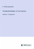 The Mischief-Maker; In Two Volumes