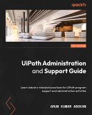 UiPath Administration and Support Guide (eBook, ePUB)