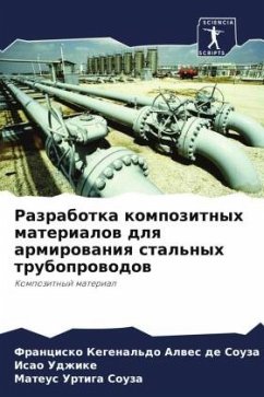 Razrabotka kompozitnyh materialow dlq armirowaniq stal'nyh truboprowodow - Alwes de Souza, Francisko Kegenal'do;Udzhike, Isao;Urtiga Souza, Mateus