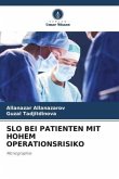 SLO BEI PATIENTEN MIT HOHEM OPERATIONSRISIKO