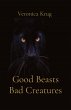 Good Beasts Bad Creatures - Bild 1
