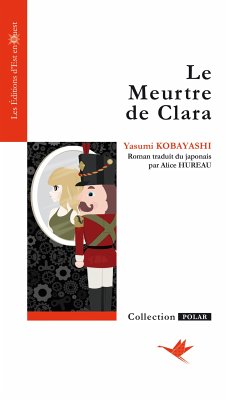 Le meurtre de Clara (eBook, ePUB) - Kobayashi, Yasumi