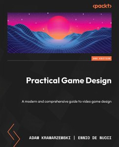 Practical Game Design (eBook, ePUB) - Kramarzewski, Adam; Nucci, Ennio De