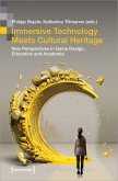 Immersive Technology Meets Cultural Heritage (eBook, PDF)