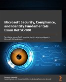 Microsoft Security, Compliance, and Identity Fundamentals Exam Ref SC-900 (eBook, ePUB)
