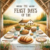 The Feast Days of Yah