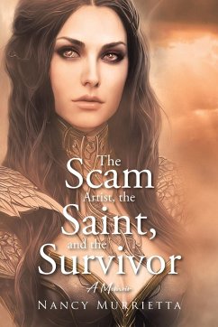 The Scam Artist, the Saint, and the Survivor - Murrietta, Nancy
