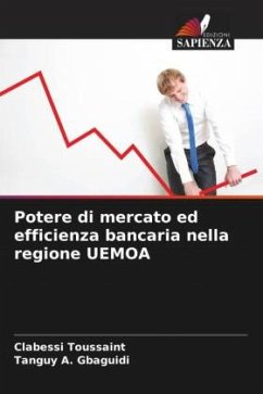 Potere di mercato ed efficienza bancaria nella regione UEMOA - Toussaint, Clabessi;A. Gbaguidi, Tanguy