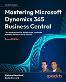 Mastering Microsoft Dynamics 365 Business Central (eBook, ePUB)