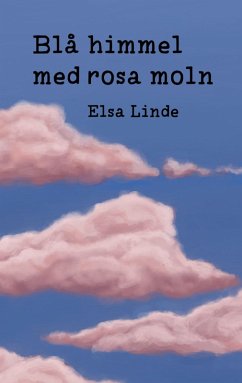 Blå himmel med rosa moln (eBook, ePUB)