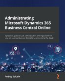 Administrating Microsoft Dynamics 365 Business Central Online (eBook, ePUB)