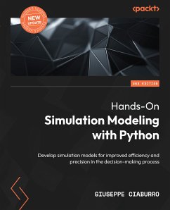 Hands-On Simulation Modeling with Python, (eBook, ePUB) - Ciaburro, Giuseppe