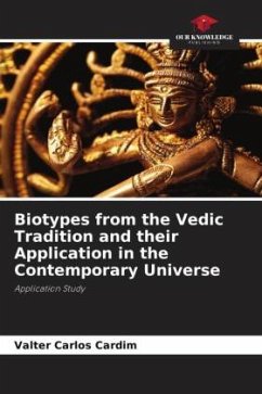 Biotypes from the Vedic Tradition and their Application in the Contemporary Universe - Cardim, Valter Carlos