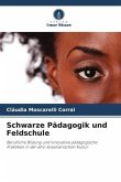 Schwarze Pädagogik und Feldschule