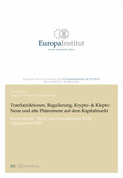 TranSa(n)ktionen, Regulierung, Krypto- & Klepto: Neue und alte Phänomene auf dem Kapitalmarkt (eBook, PDF)