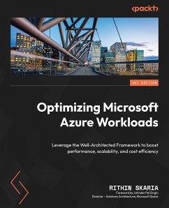 Optimizing Microsoft Azure Workloads (eBook, ePUB) - Skaria, Rithin