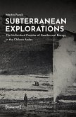 Subterranean Explorations (eBook, PDF)