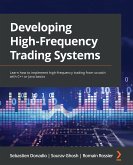 Developing High-Frequency Trading Systems (eBook, ePUB)