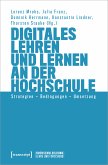 Digitales Lehren und Lernen an der Hochschule (eBook, PDF)