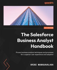 The Salesforce Business Analyst Handbook (eBook, ePUB) - Munagavalasa, Srini