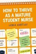 How to Thrive as a Mature Student Nurse - Bild 1