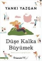 Düse Kalka Büyümek - Yazgan, Yanki