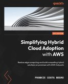 Simplifying Hybrid Cloud Adoption with AWS (eBook, ePUB)