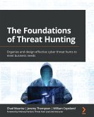 The Foundations of Threat Hunting (eBook, ePUB)
