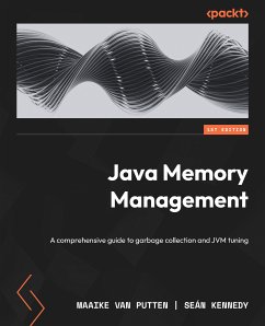Java Memory Management (eBook, ePUB) - Putten, Maaike van; Kennedy, Seán