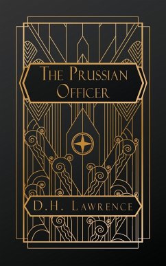 The Prussian Officer - Lawrence, D. H.