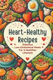 Heart-Healthy Recipes Heart-Healthy Recipes