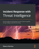 Incident Response with Threat Intelligence (eBook, ePUB)